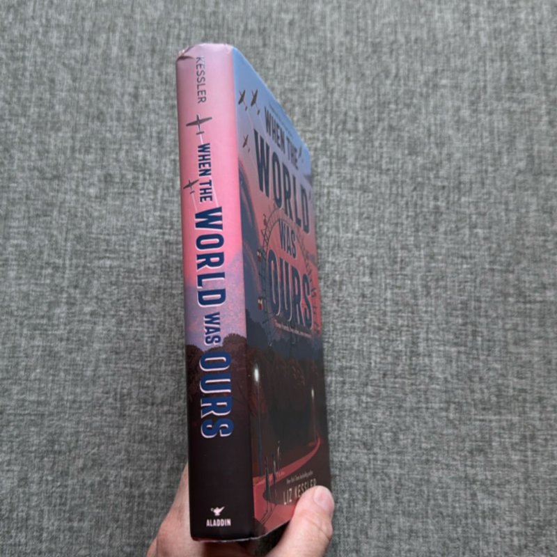 When the World Was Ours