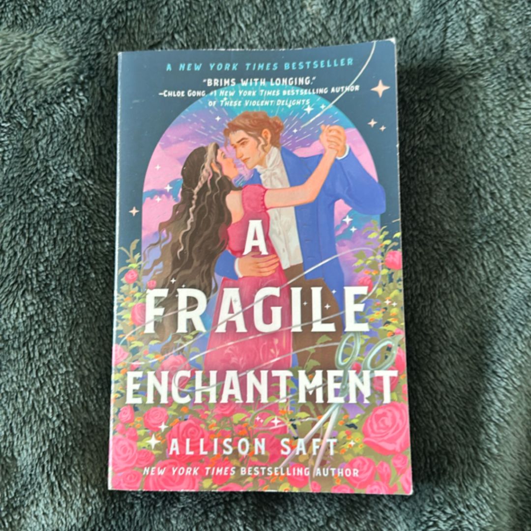 A Fragile Enchantment