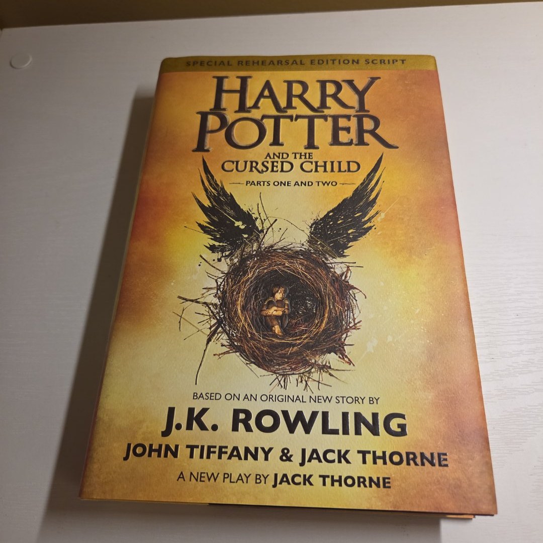 Harry Potter and the Cursed Child Parts One and Two (Special Rehearsal Edition Script)