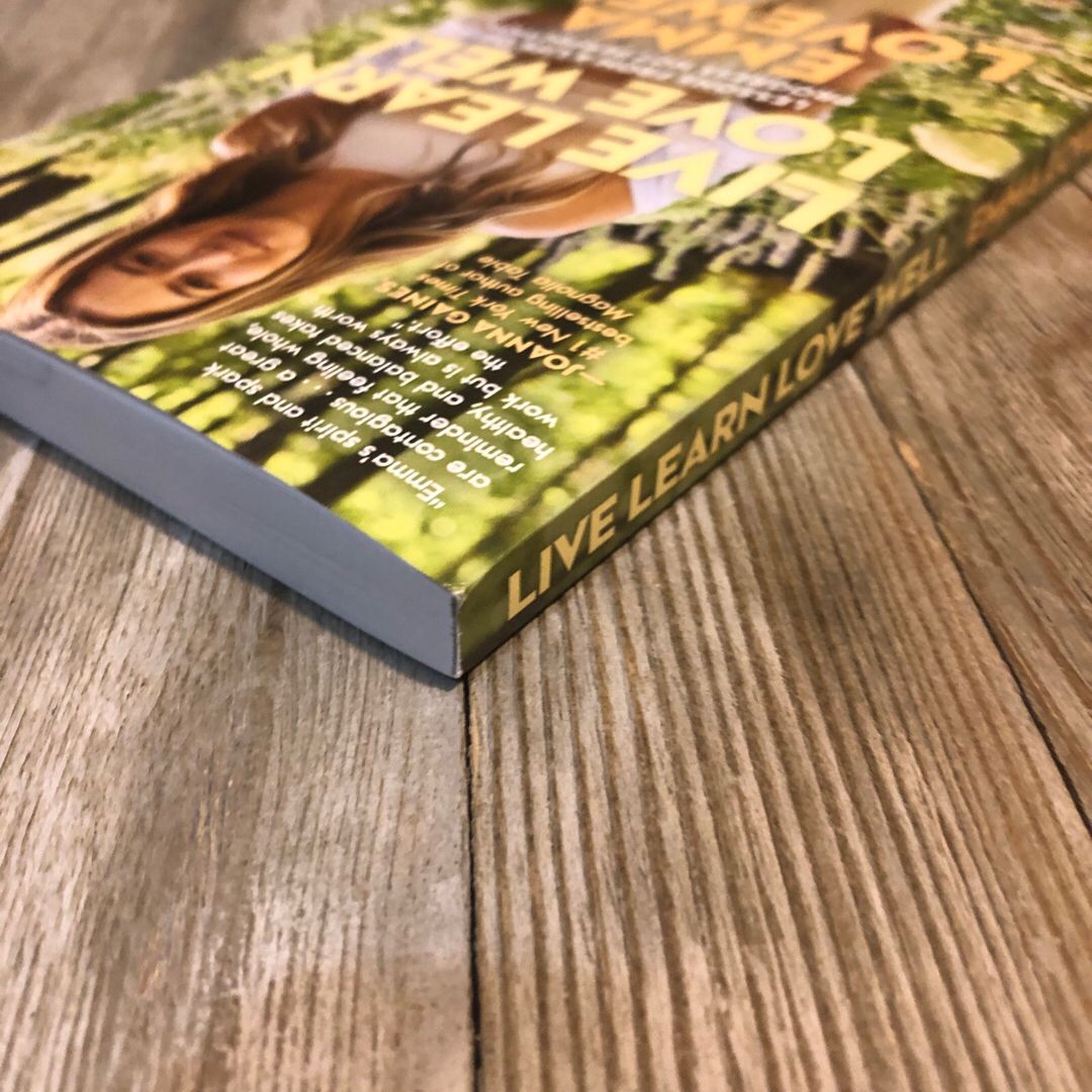 Live Learn Love Well