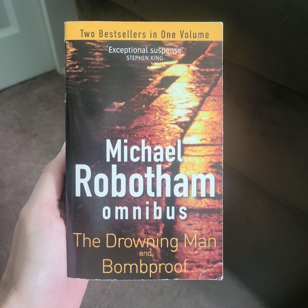 The Drowning Man and Bombproof