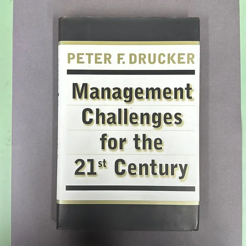MANAGEMENT CHALLENGES for the 21st Century