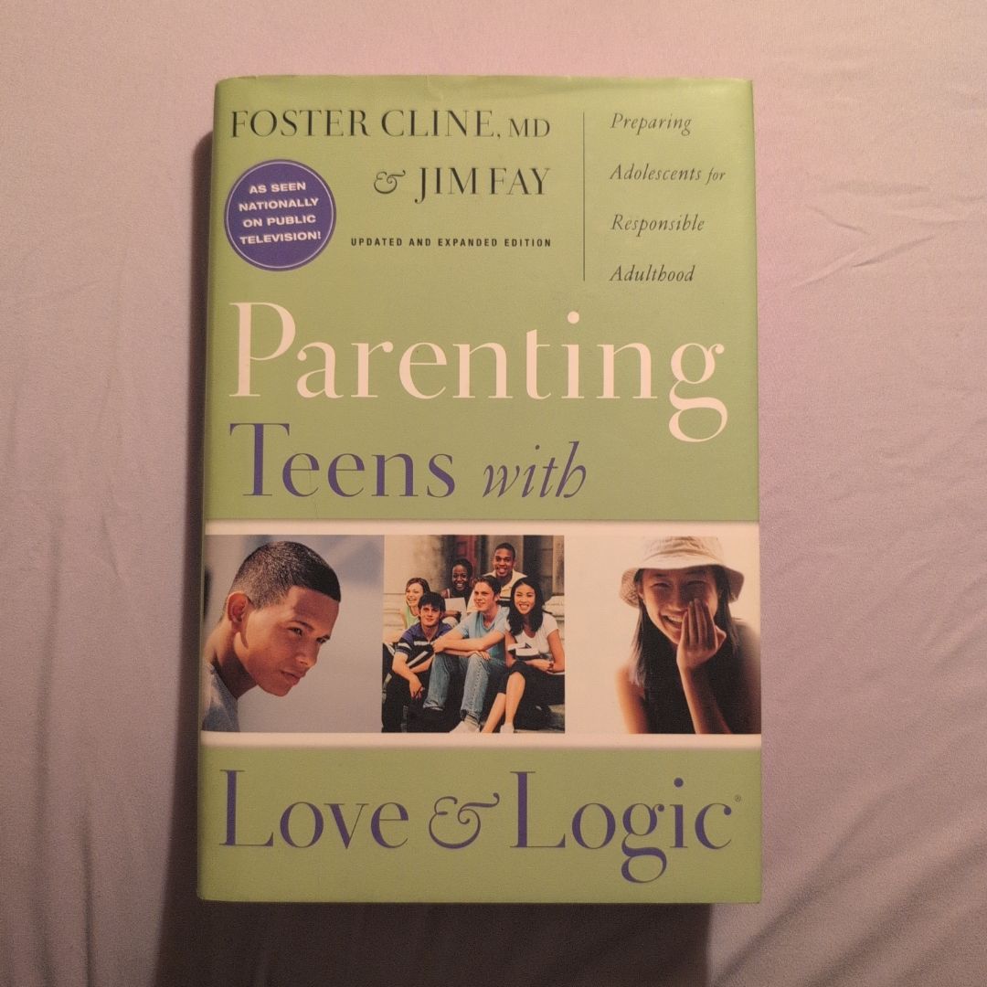 Parenting Teens with Love and Logic