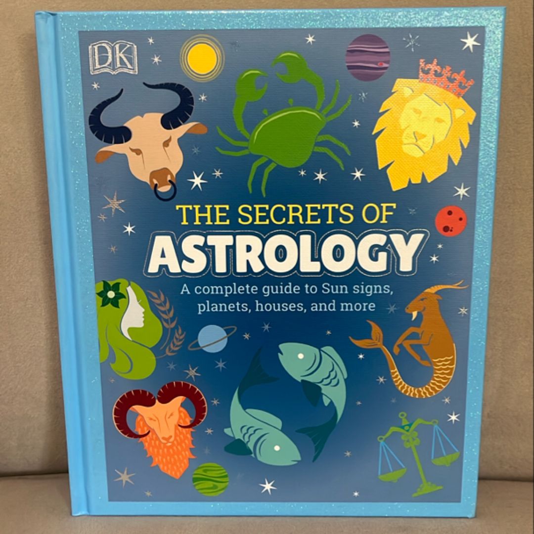 The Secrets of Astrology 