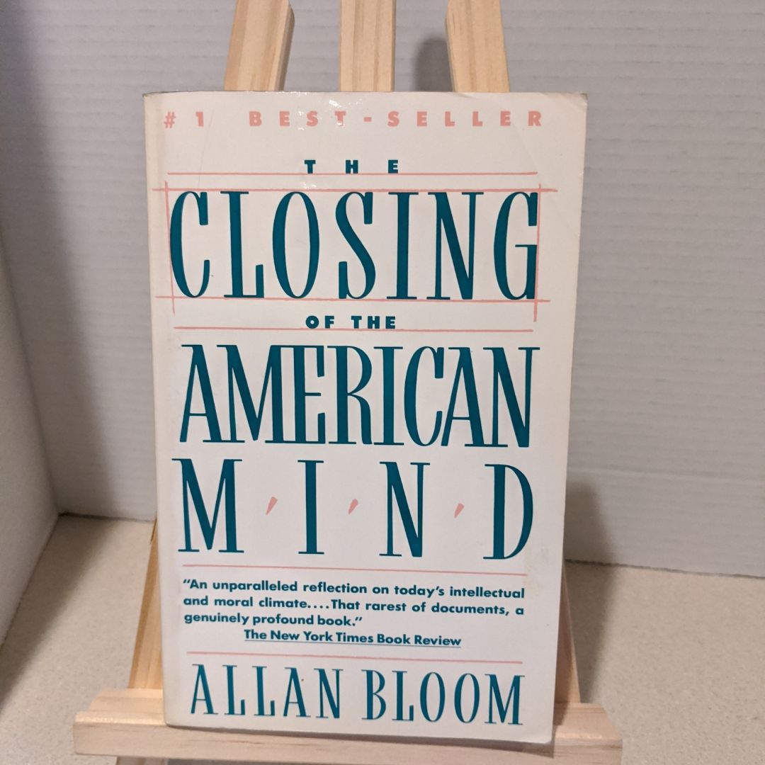 The Closing of the American Mind