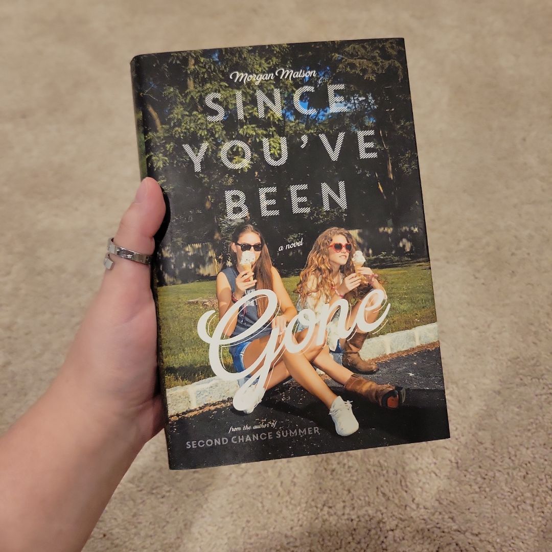 Since You've Been Gone