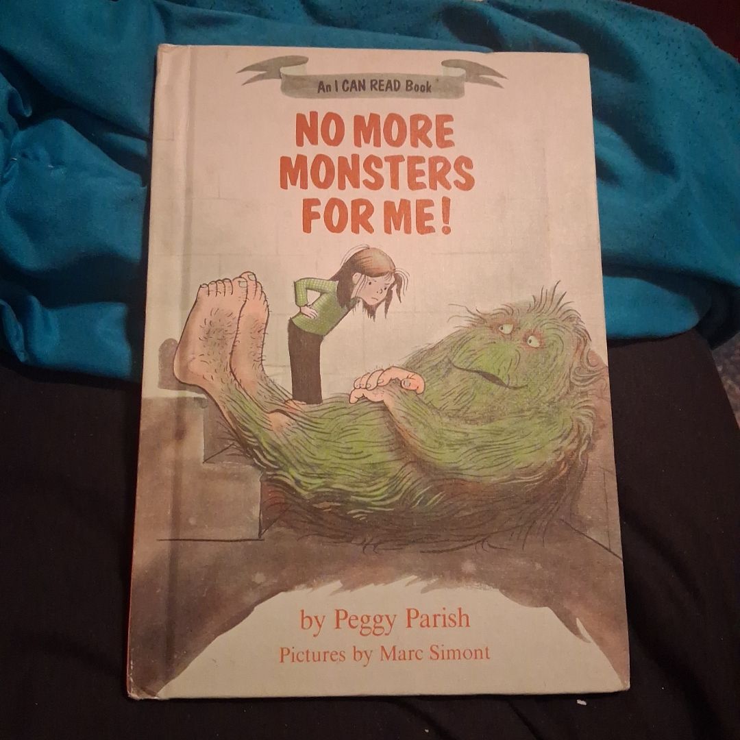 No More Monsters for Me!