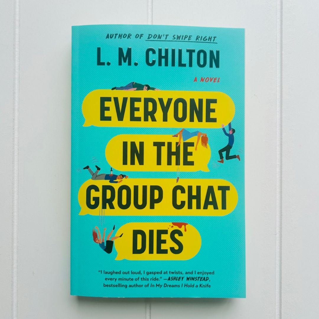 Everyone in the Group Chat Dies
