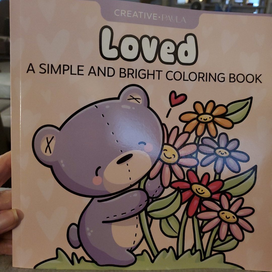Loved, Simple and Bright Coloring Book