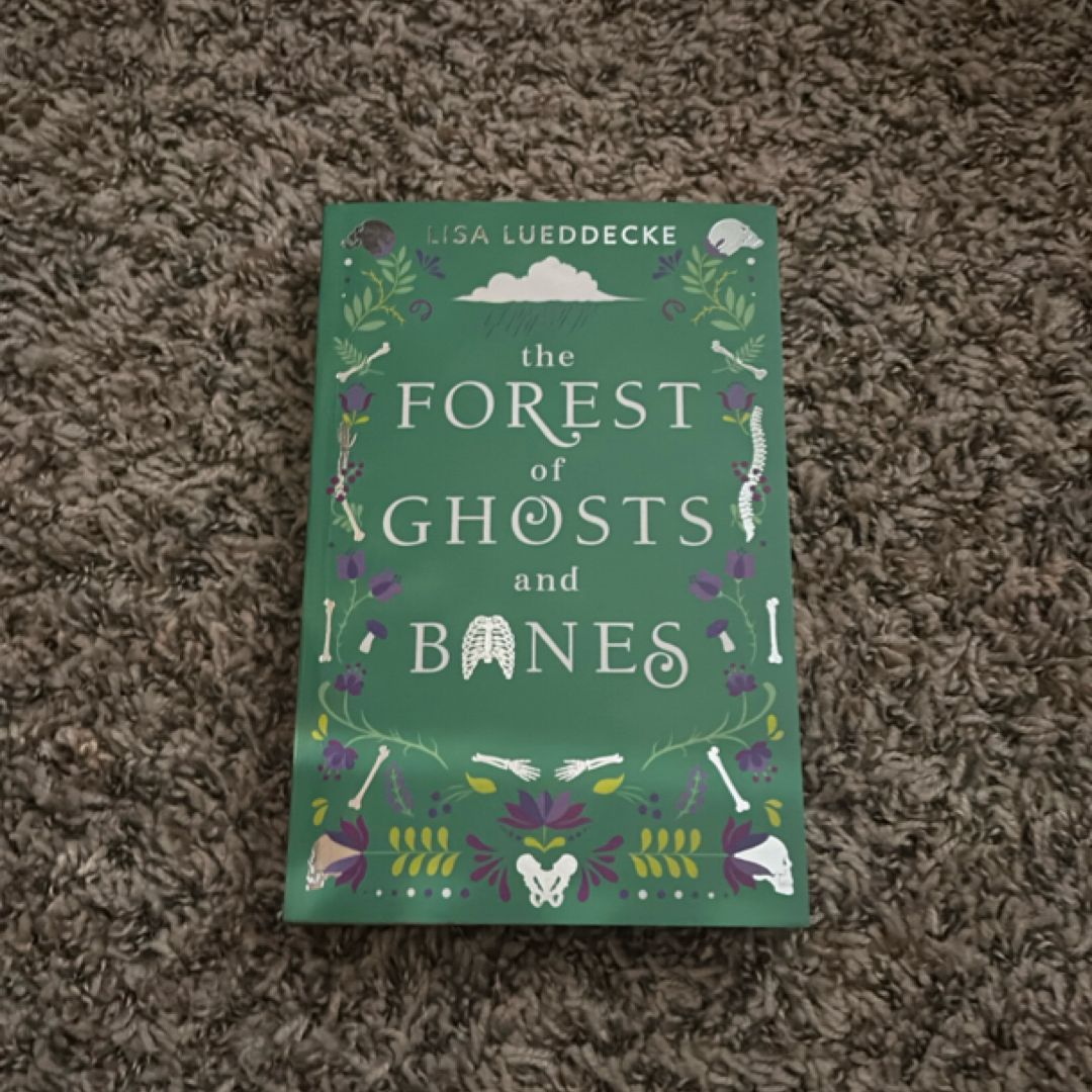 The Forest of Ghosts and Bones