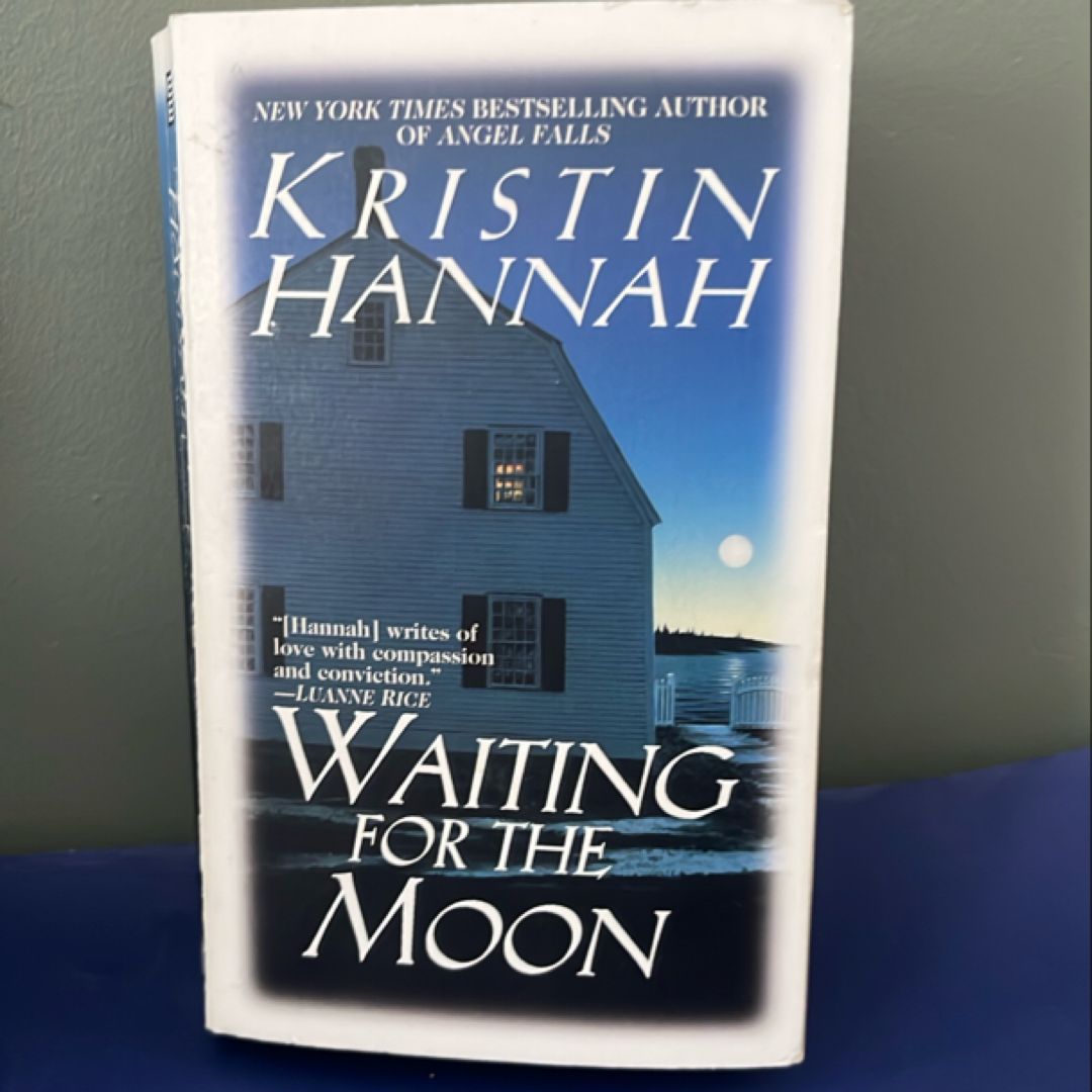 Waiting for the Moon