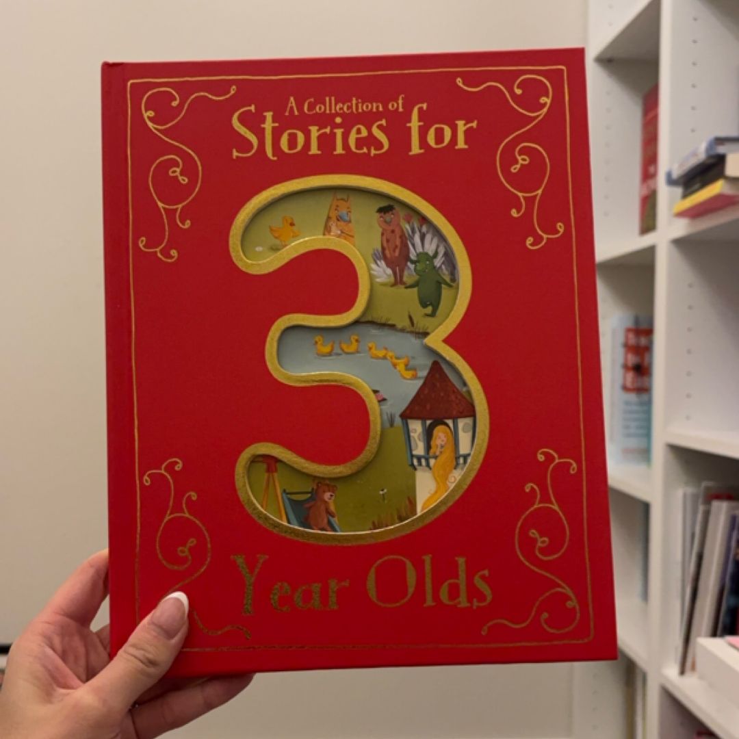 A Collection of Stories for 3 Year Olds