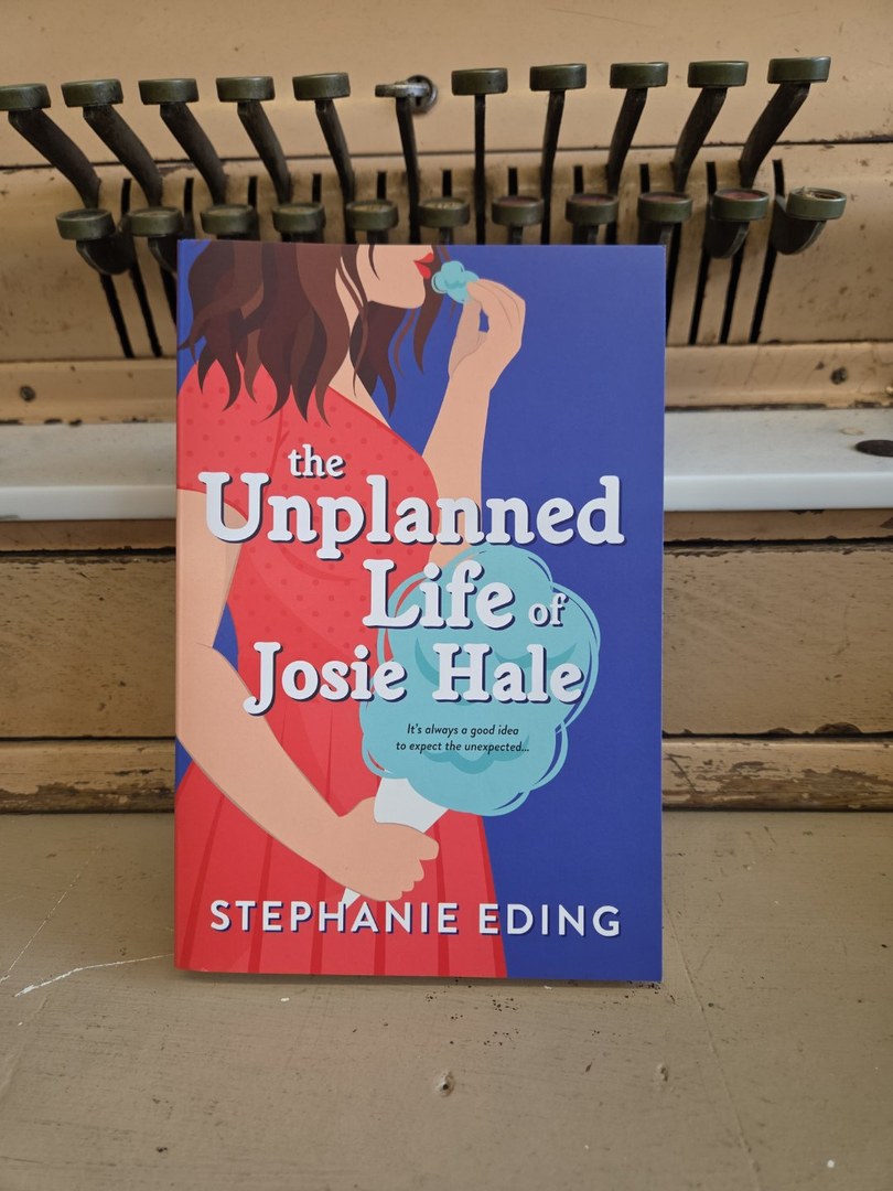 The Unplanned Life of Josie Hale