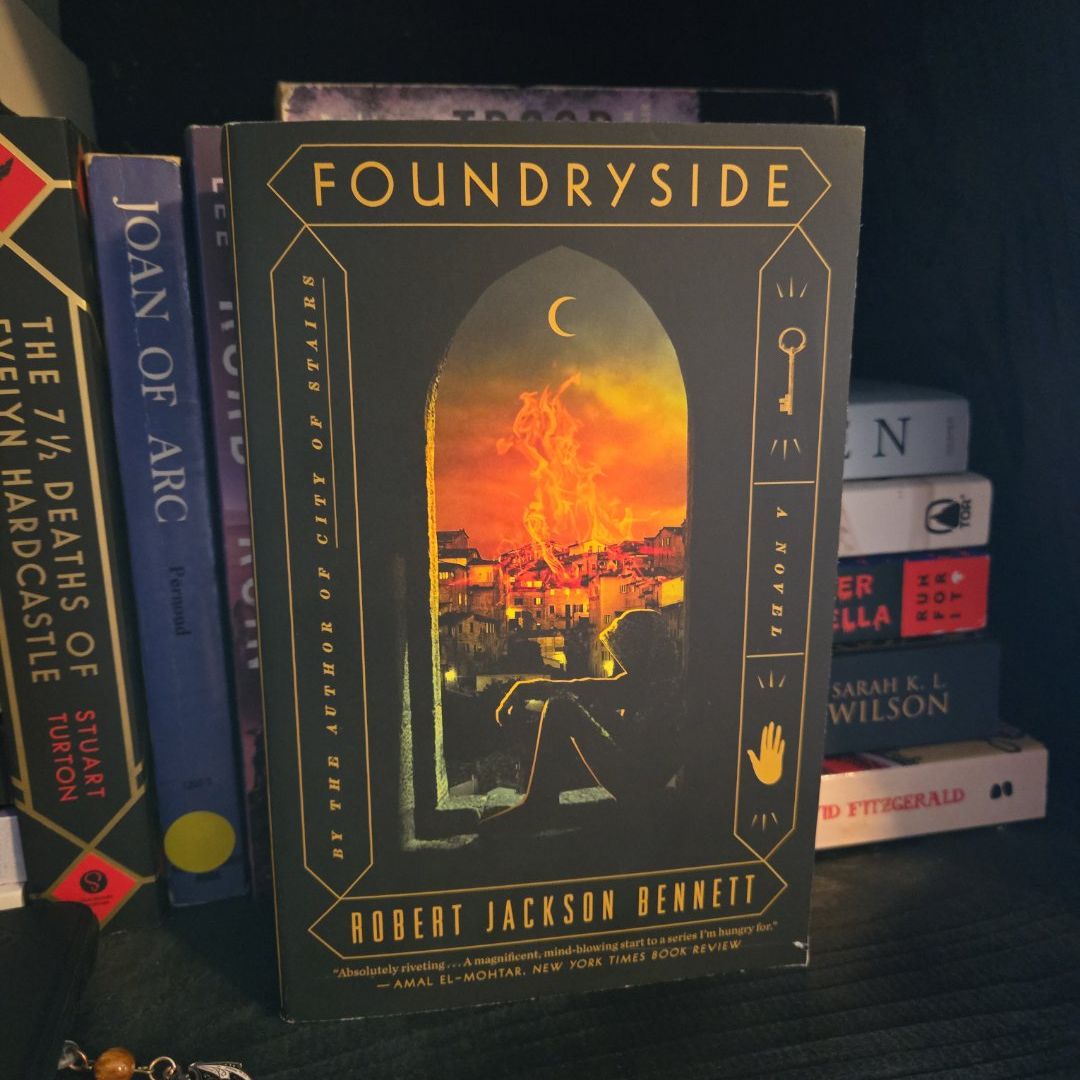 Foundryside by Robert Jackson Bennett