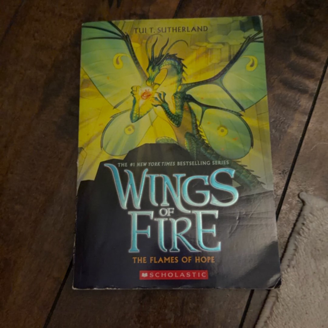 The Flames of Hope (Wings of Fire, Book 15)
