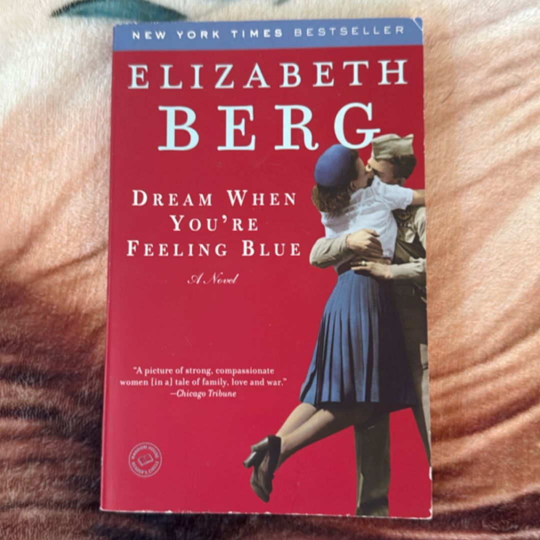 Dream When You're Feeling Blue