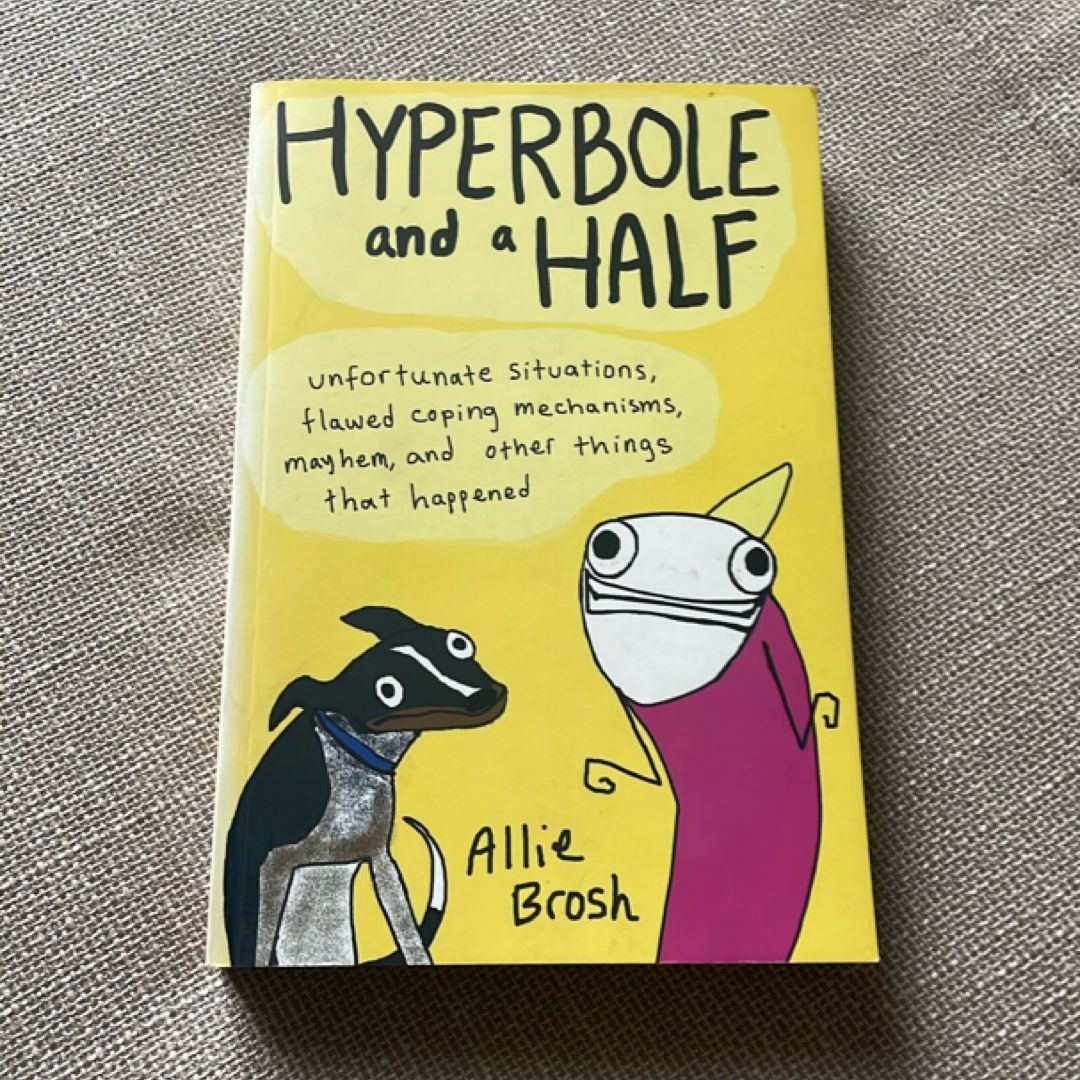 Hyperbole and a Half