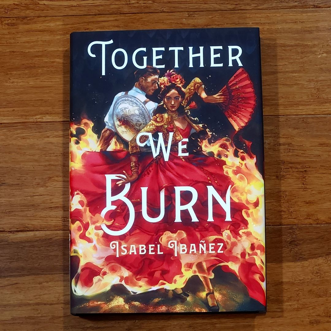 Together We Burn (Owlcrate Edition)(Signed)