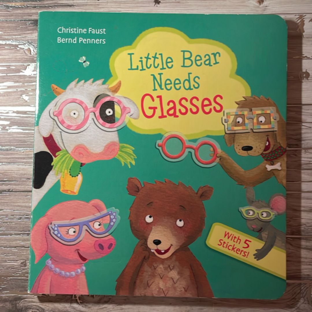 Little Bear Needs Glasses