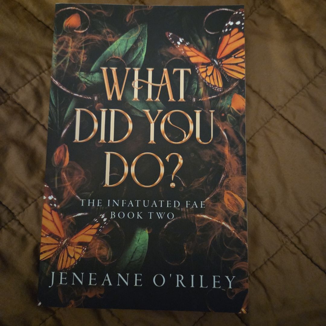 What Did You Do?