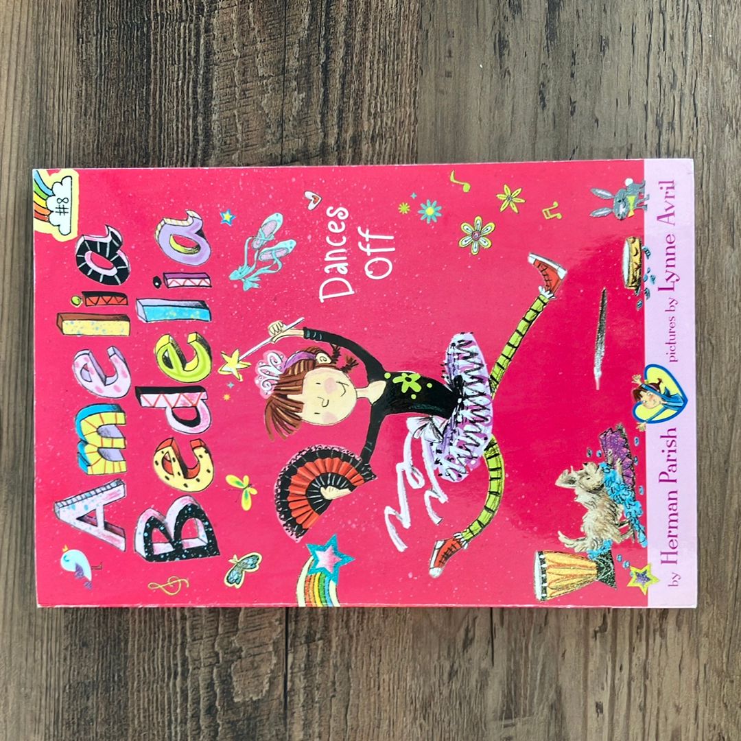 Amelia Bedelia Chapter Book #8: Amelia Bedelia Dances Off