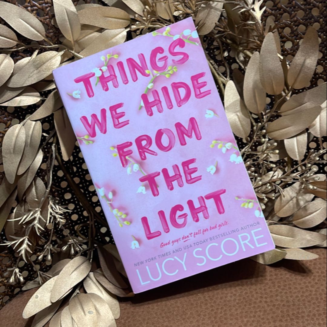 Things We Hide from the Light
