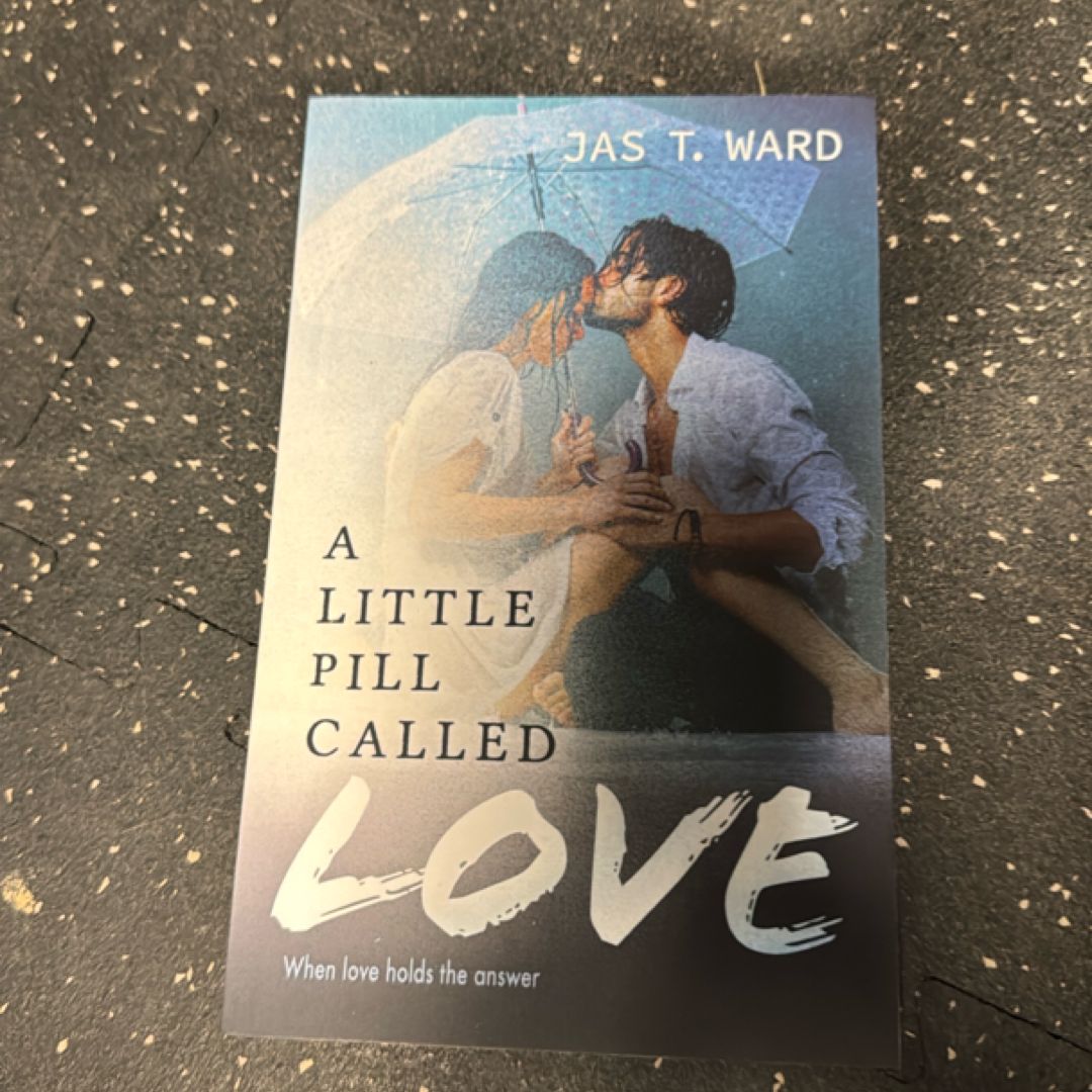 A Little Pill Called Love