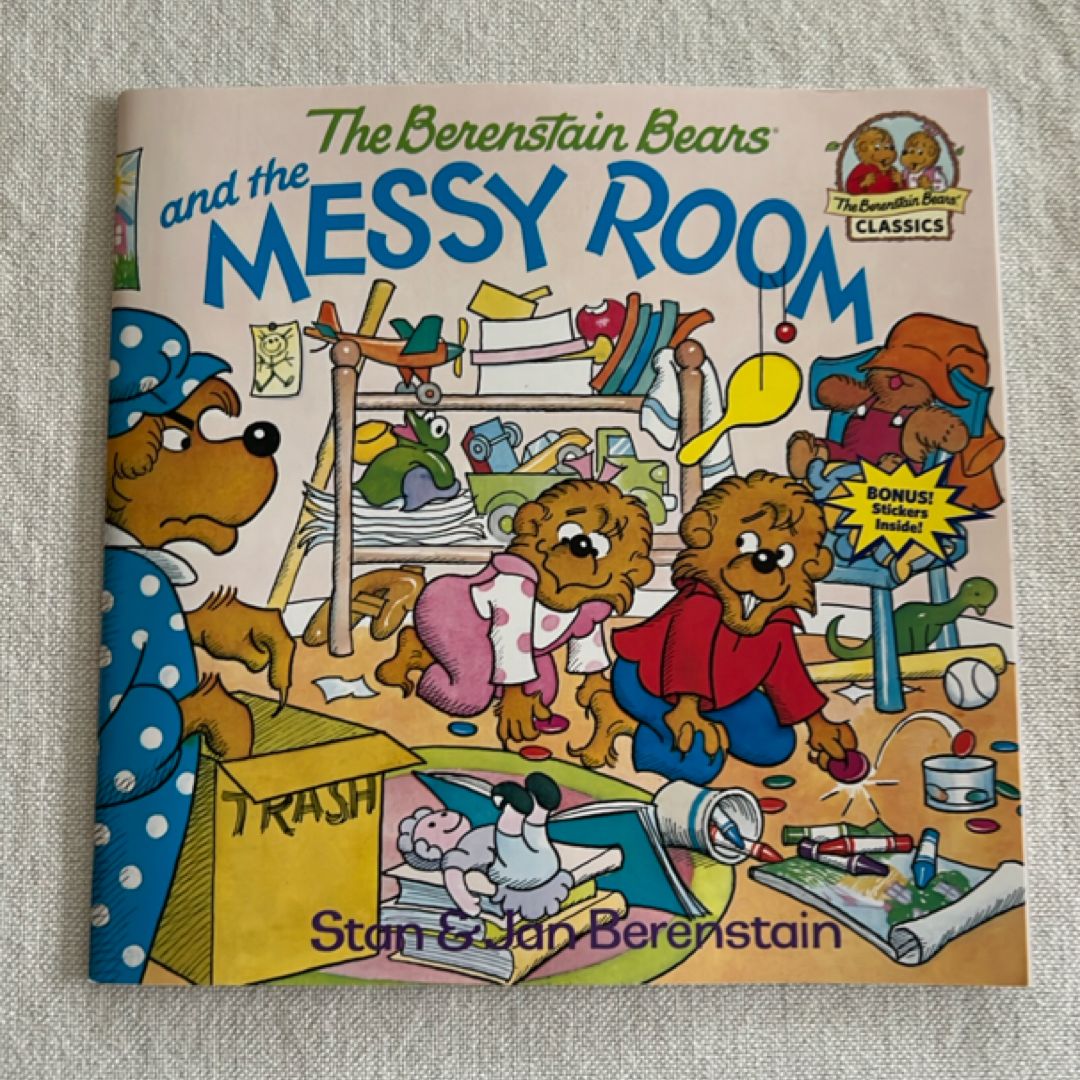 The Berenstain Bears and the Messy Room