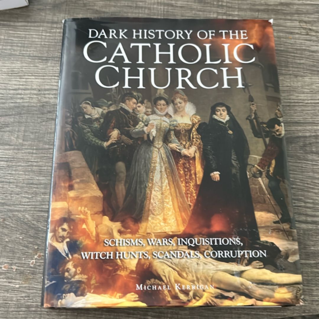 The Dark History of the Catholic Church