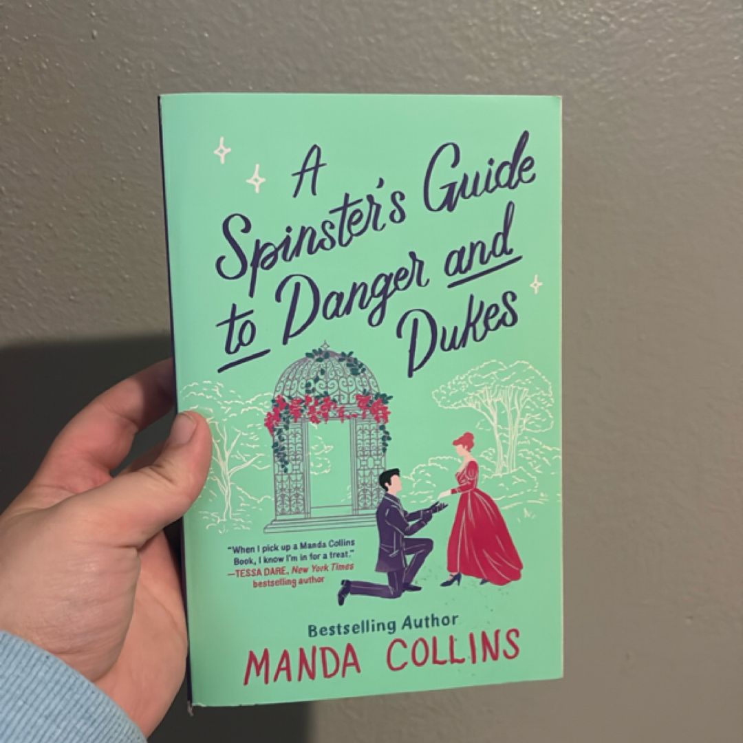 A Spinster's Guide to Danger and Dukes