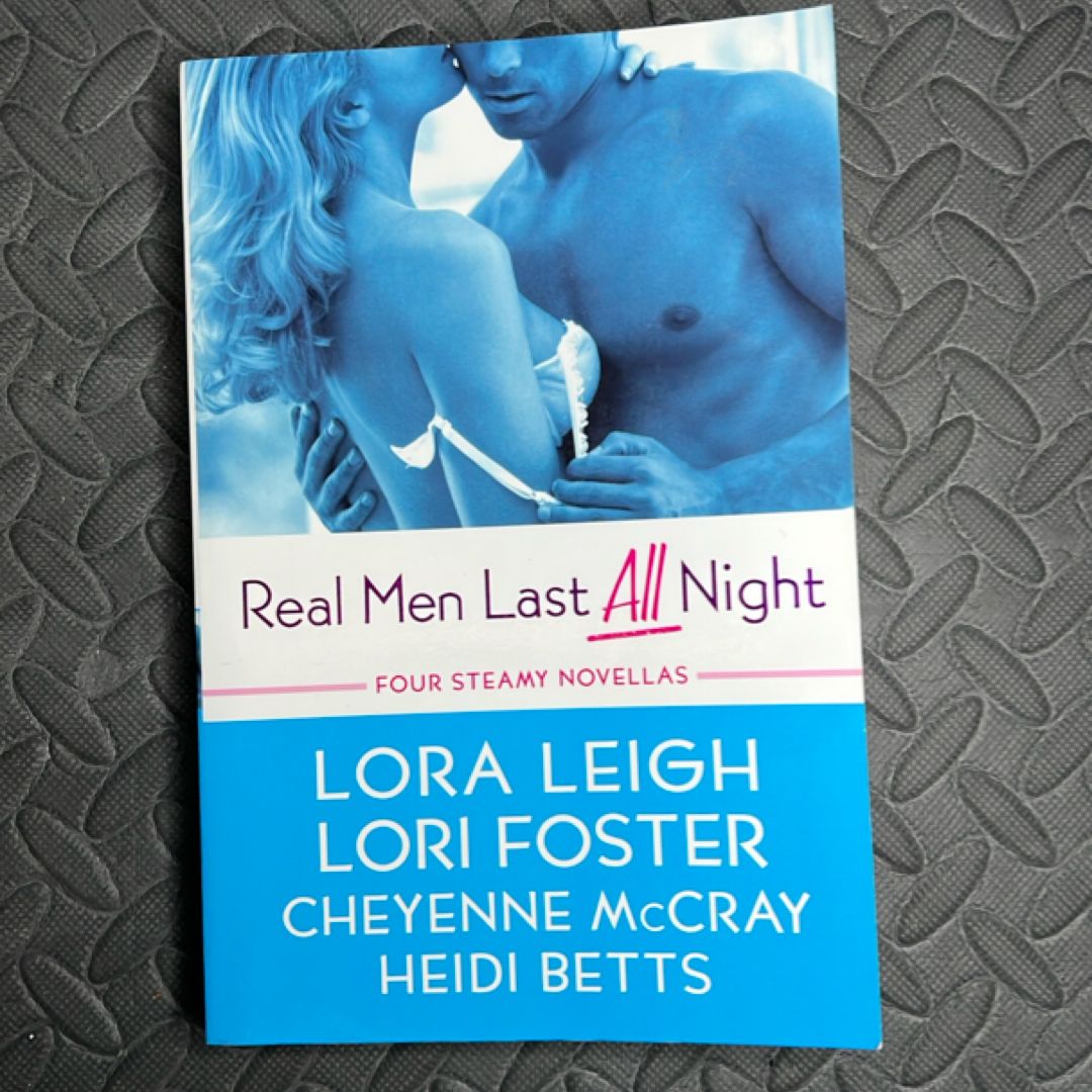 Real Men Last All Night