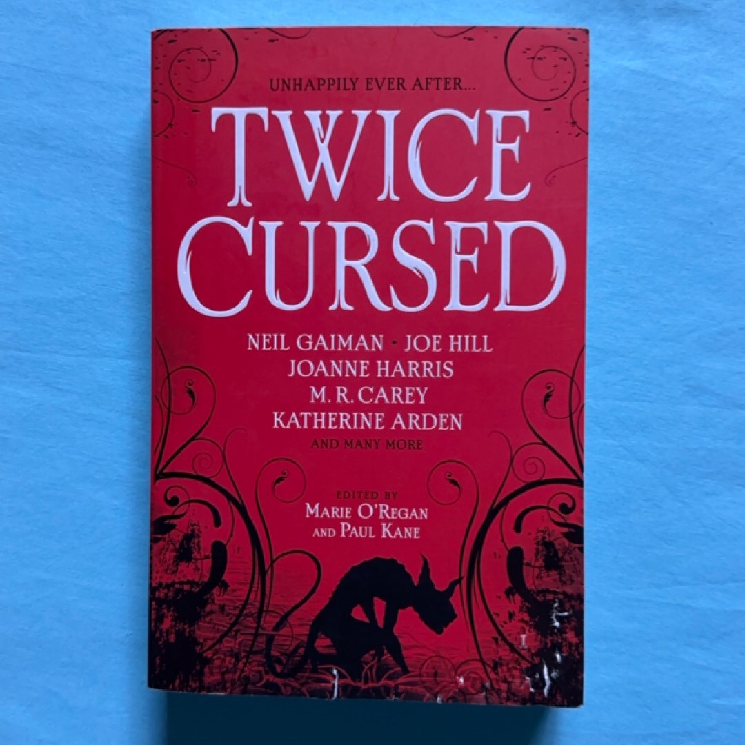 Twice Cursed: an Anthology