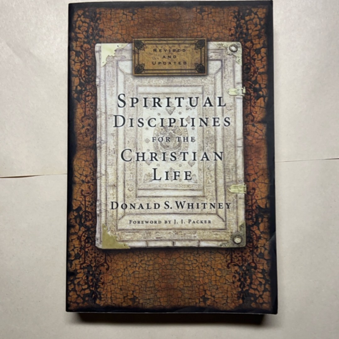 Spiritual Disciplines for the Christian Life