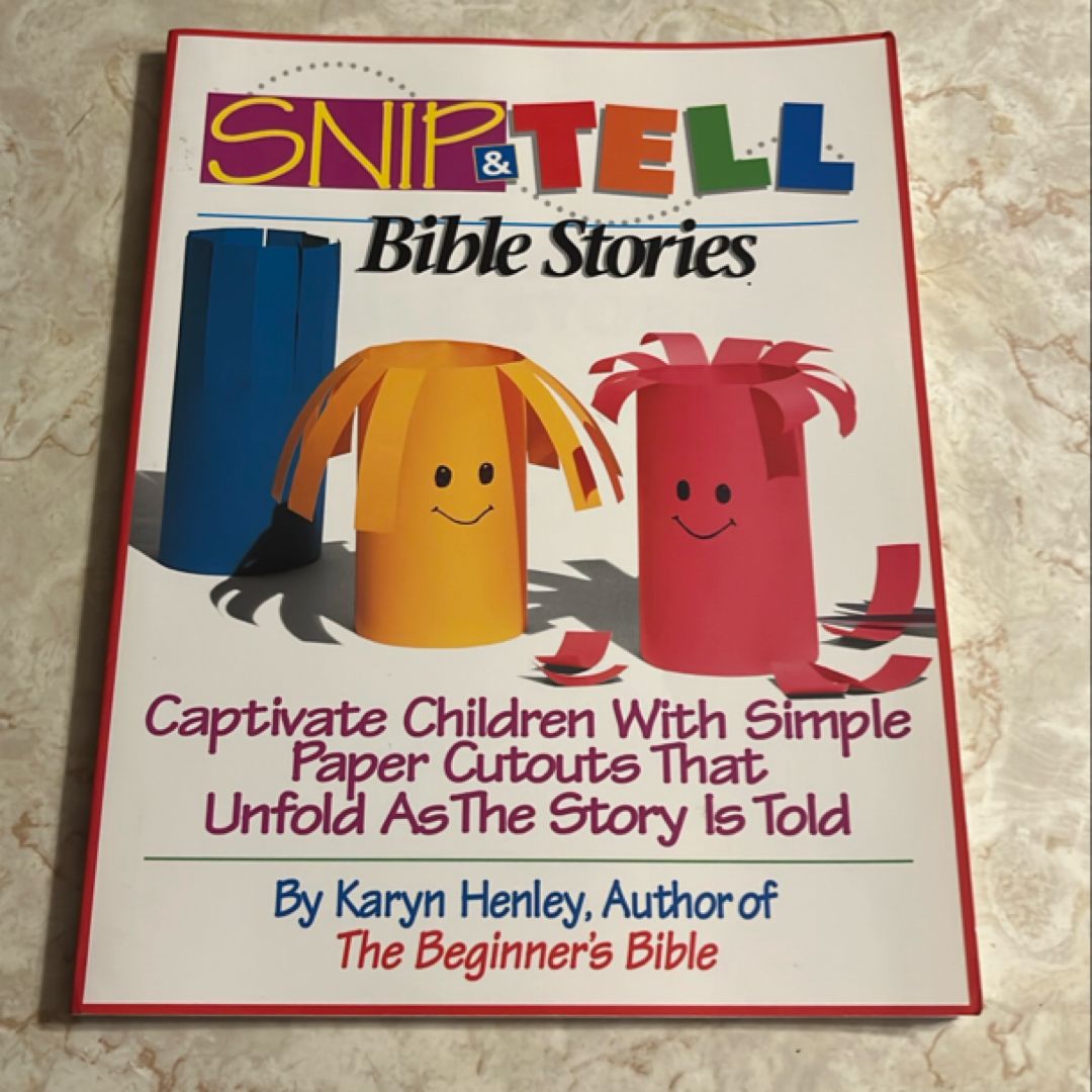 Snip and Tell Bible Stories