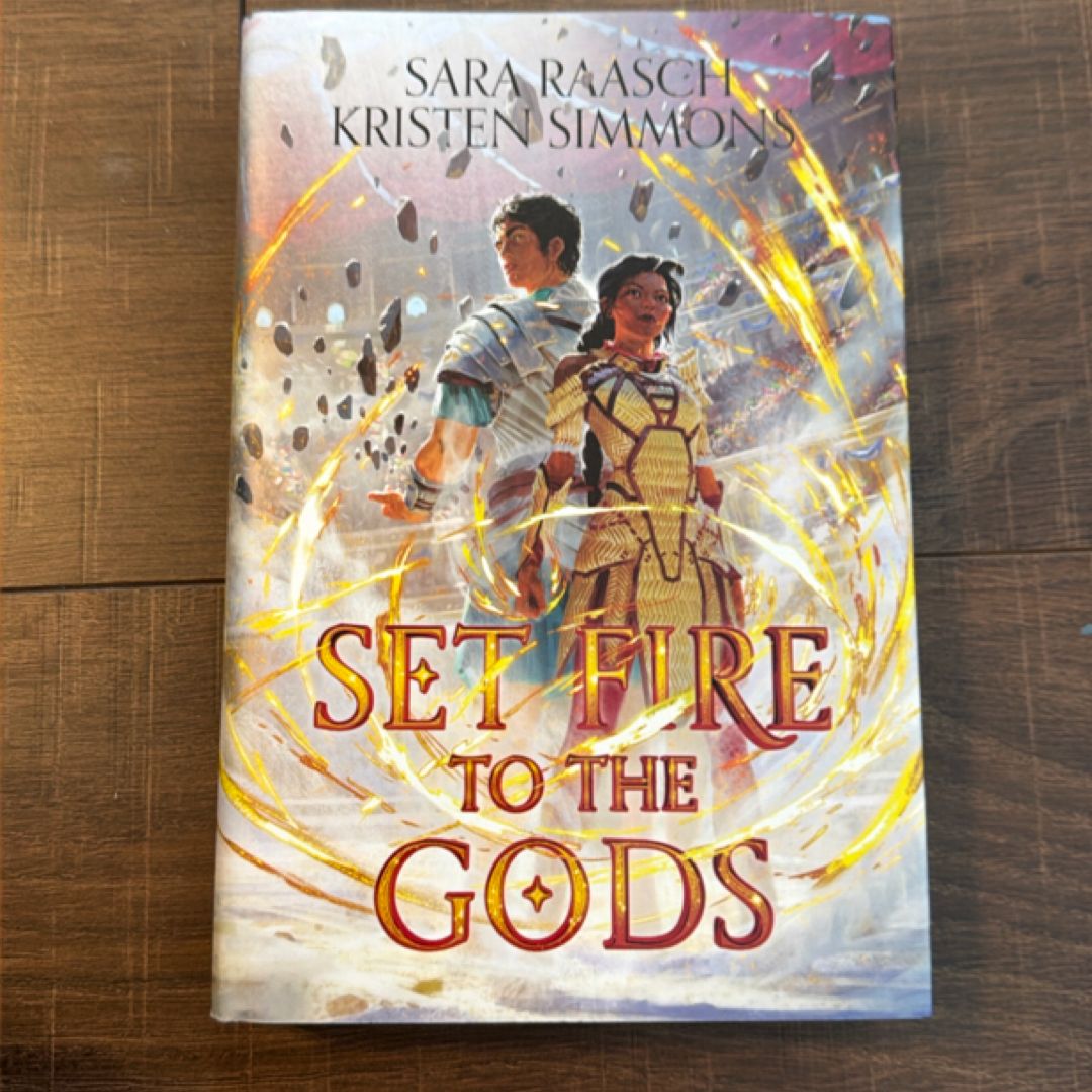 Set Fire to the Gods