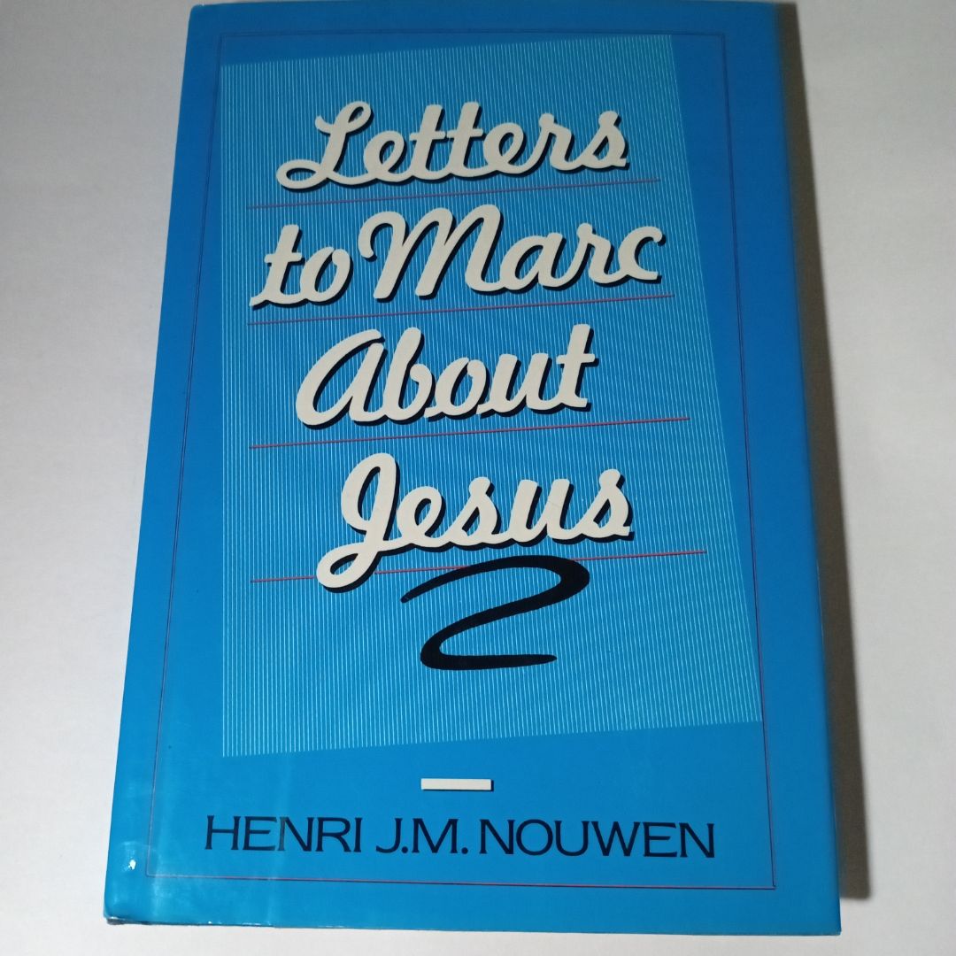 Letters to Marc about Jesus