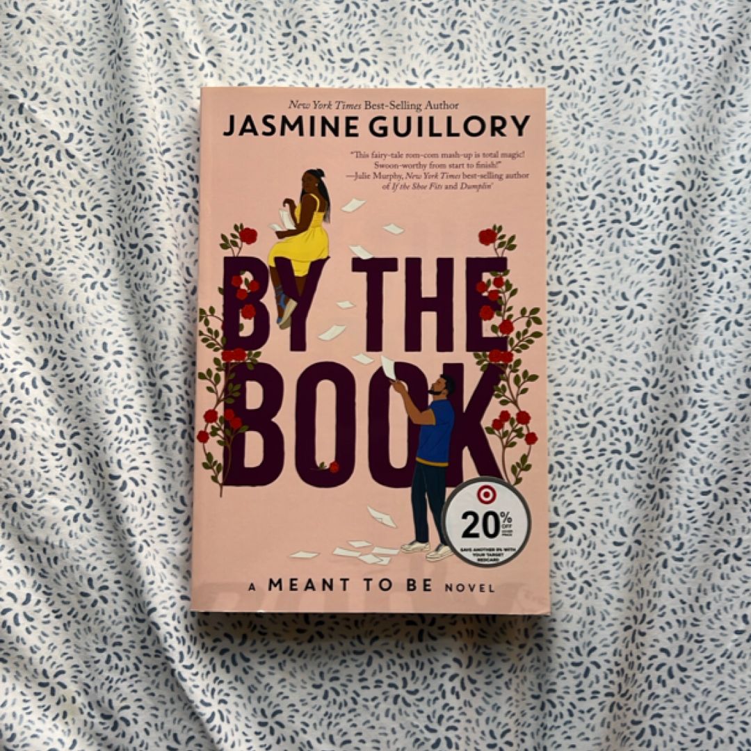 By the Book (a Meant to Be Novel)