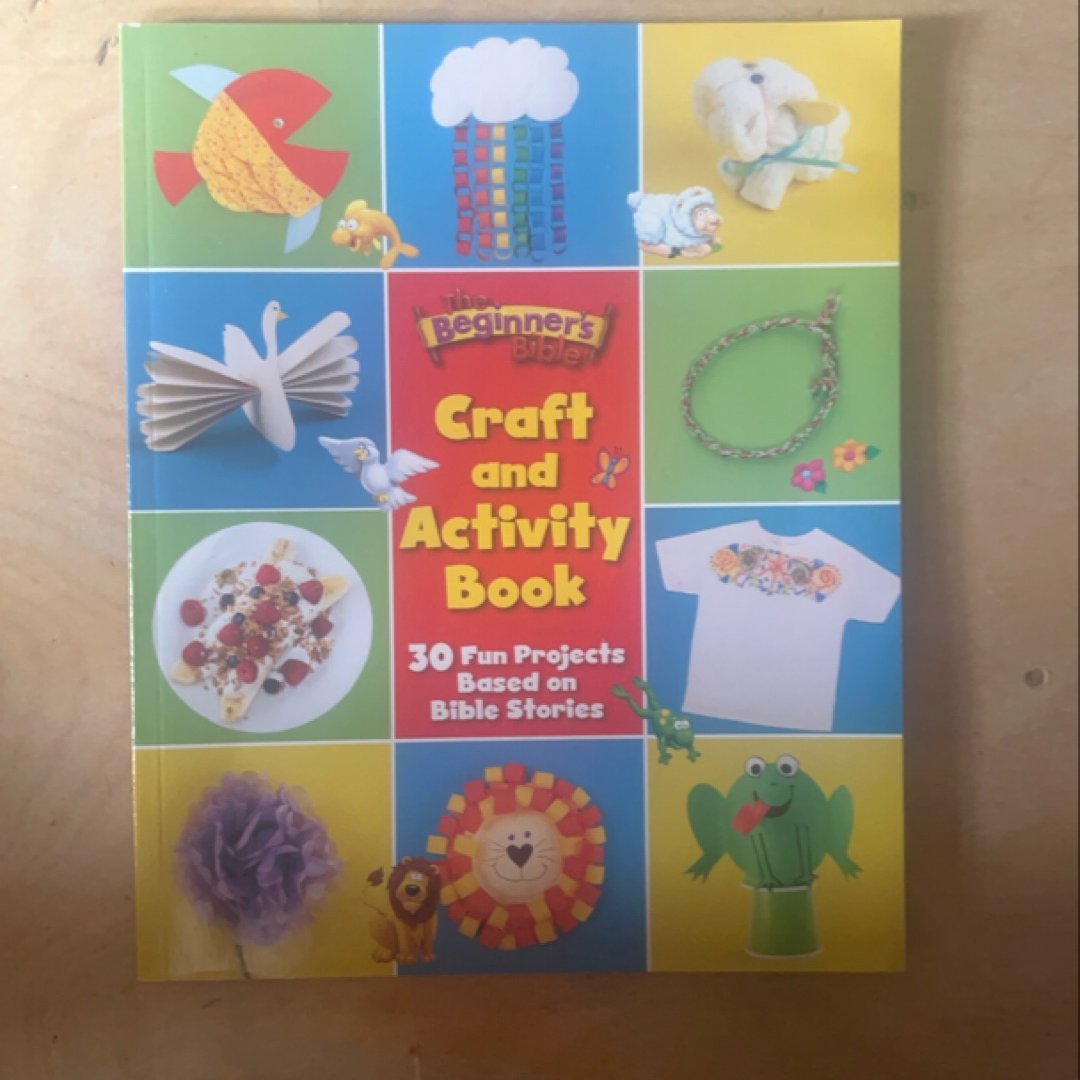 The Beginner's Bible Craft and Activity Book