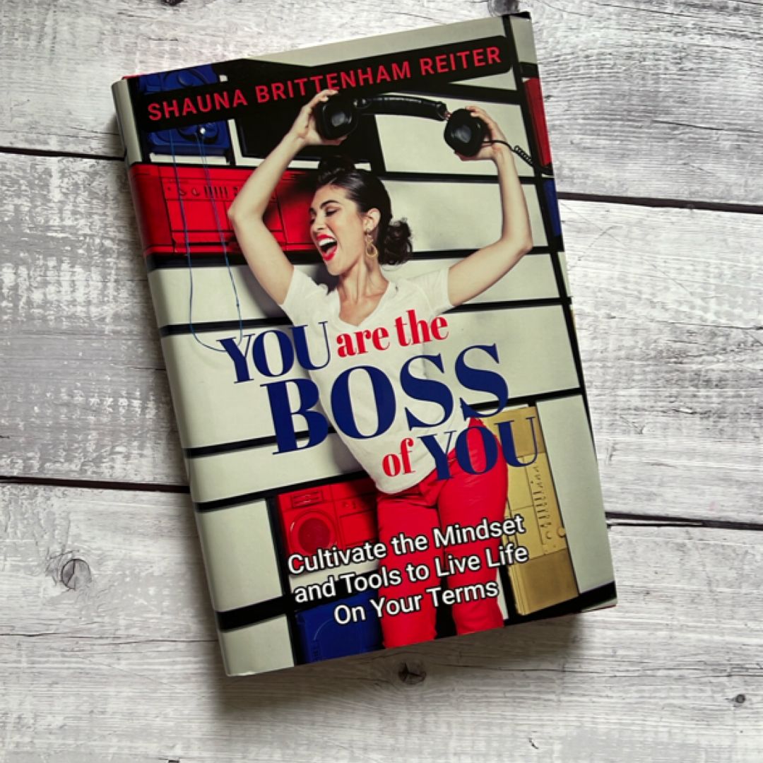 You Are the Boss of You