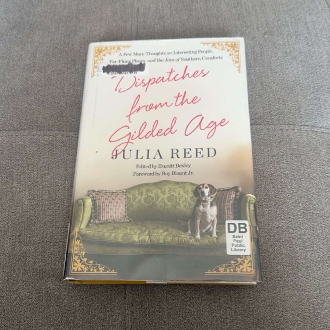 Dispatches from the Gilded Age