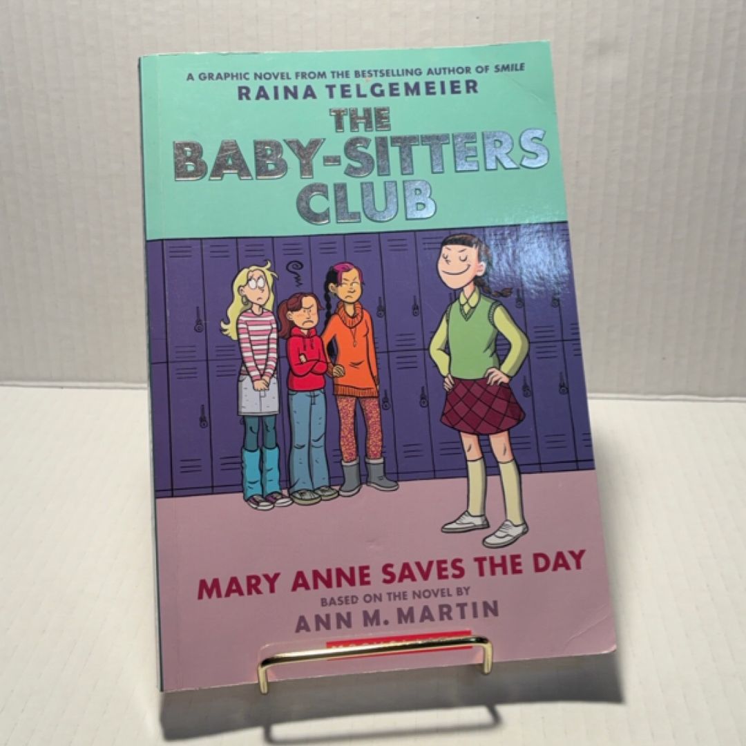 Mary Anne Saves the Day: A Graphic Novel (The Baby-Sitters Club Graphic Novels #3)