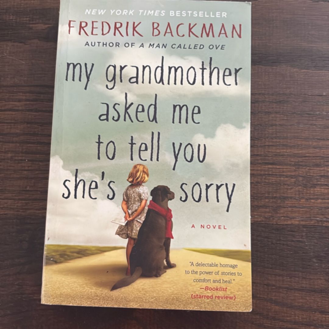 My Grandmother Asked Me to Tell You She's Sorry