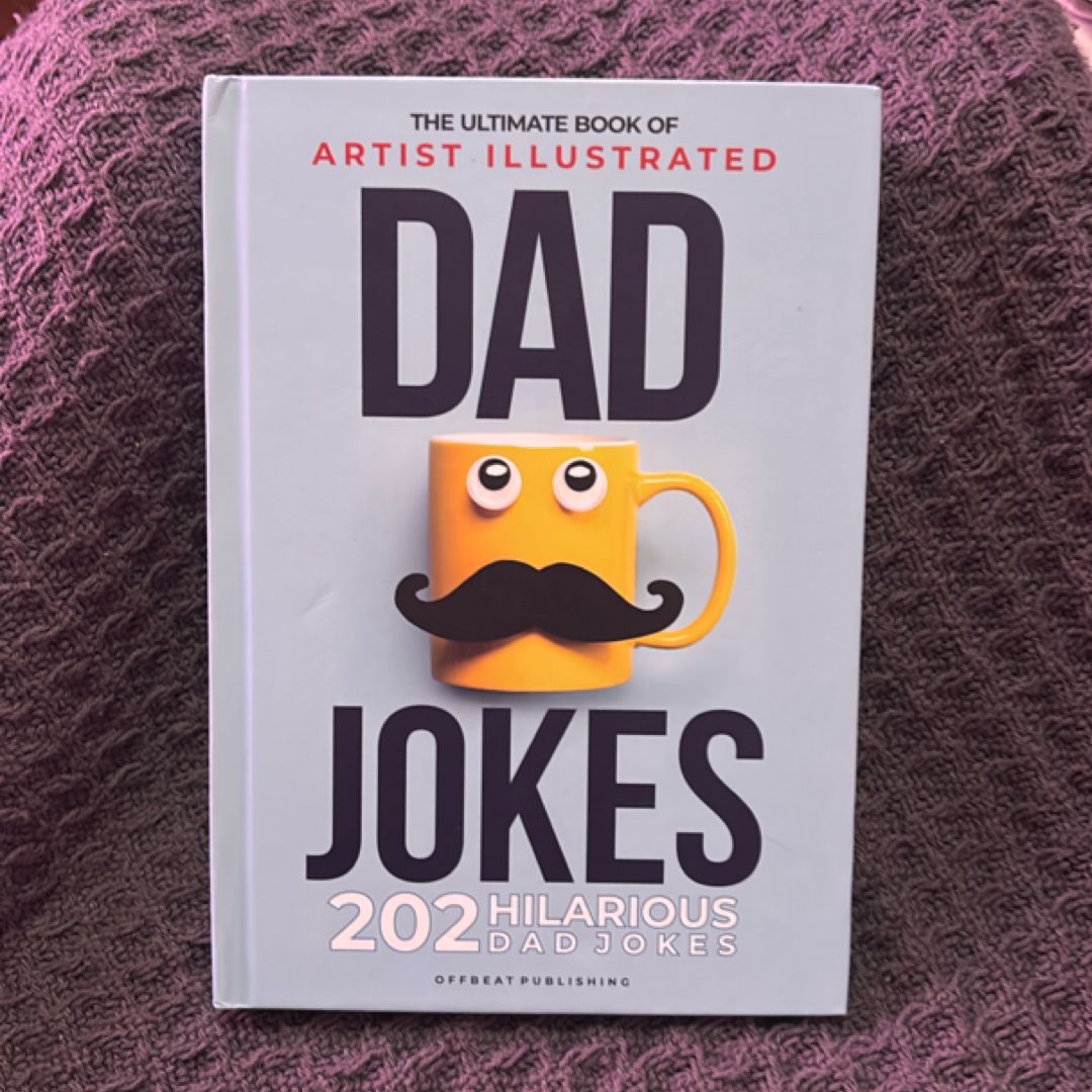 The Ultimate Book of Artist Illustrated DAD JOKES