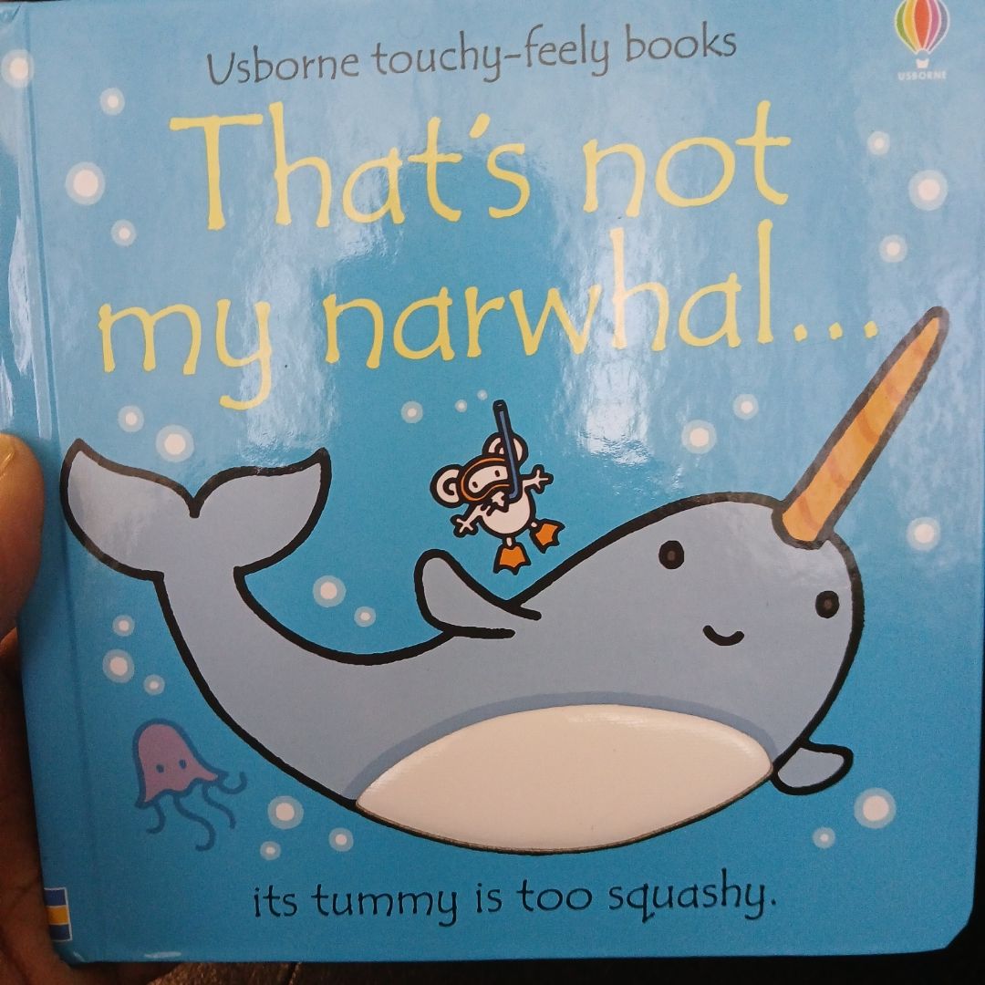 That's Not My Narwhal... Its Tummy is Too Squashy