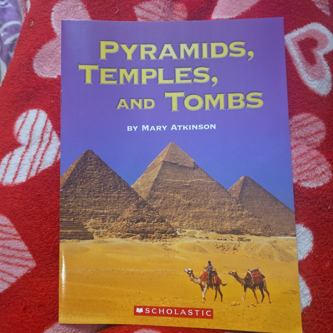 Pyramids, Temples, and Tombs