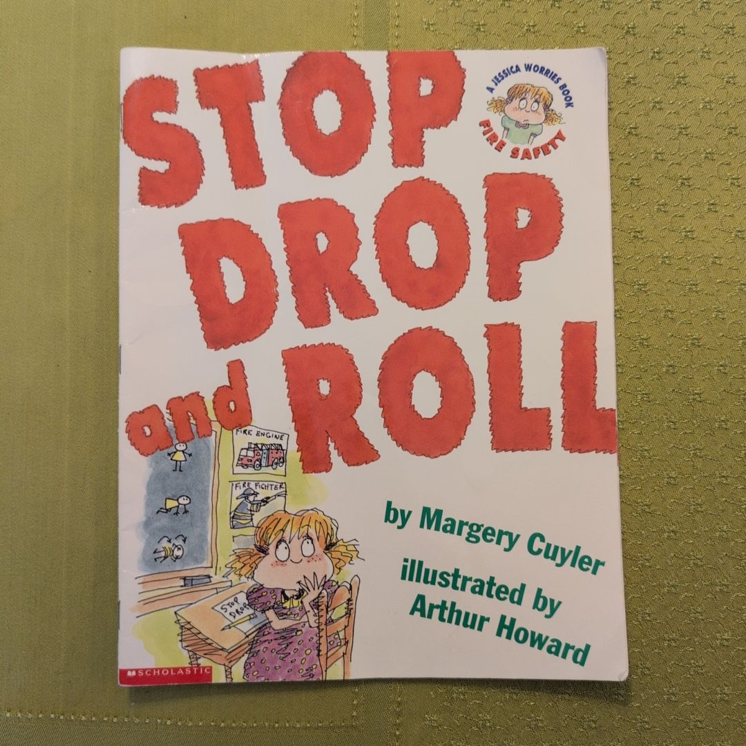 Stop, Drop and Roll