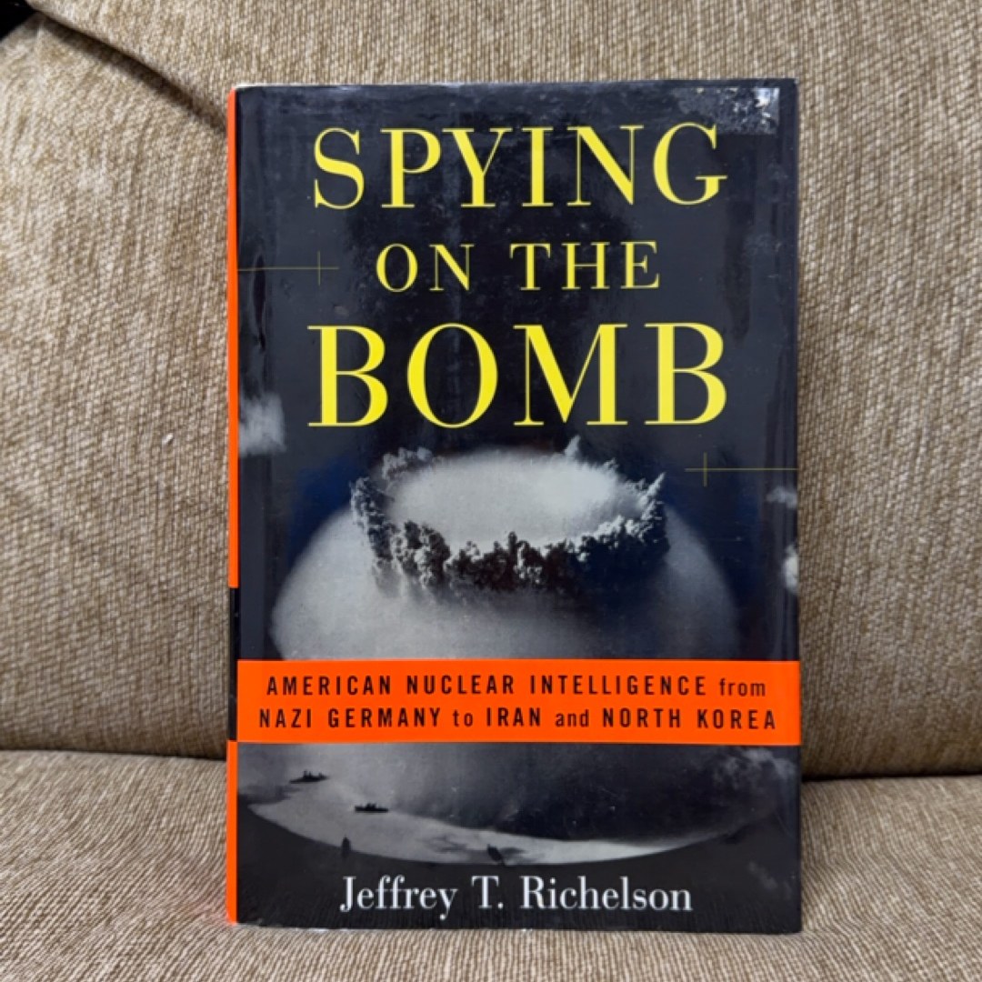 Spying on the Bomb