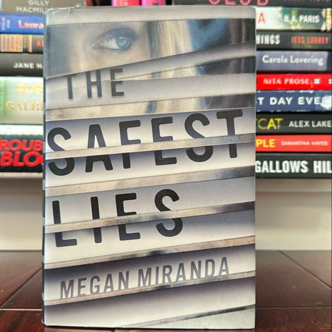 The Safest Lies