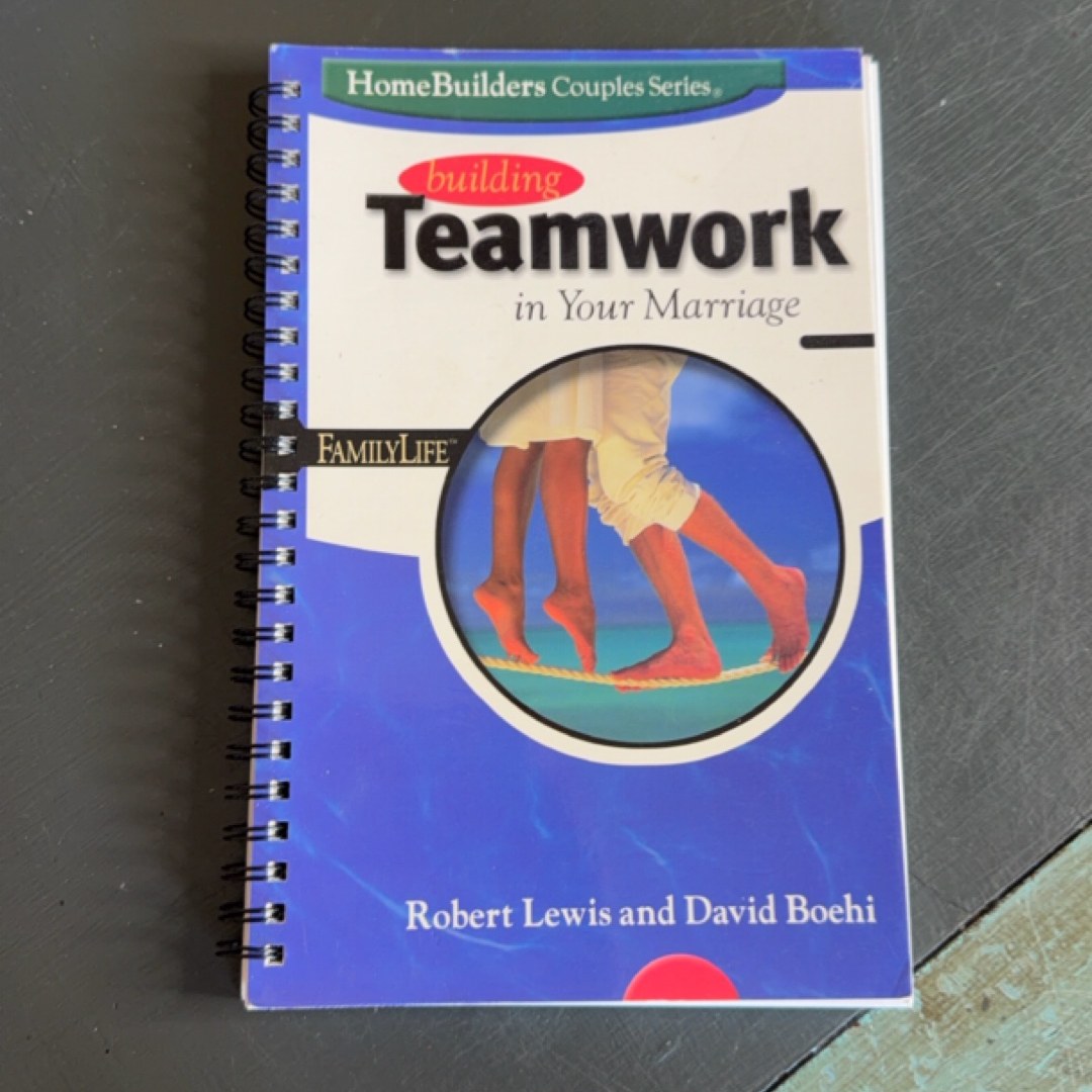Building Teamwork in Your Marriage