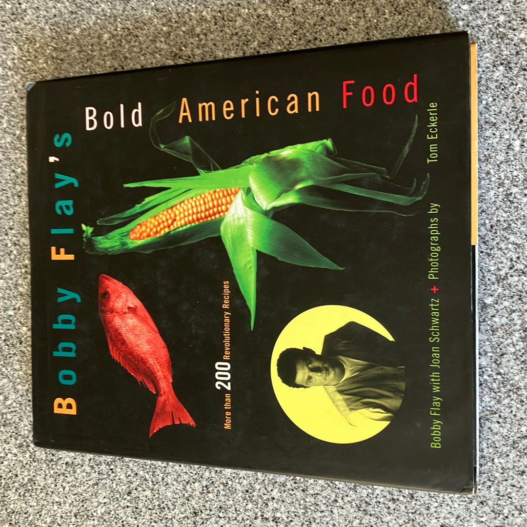 Bobby Flay's Bold American Food